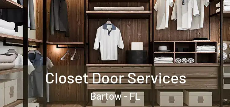 Closet Door Services Bartow - FL