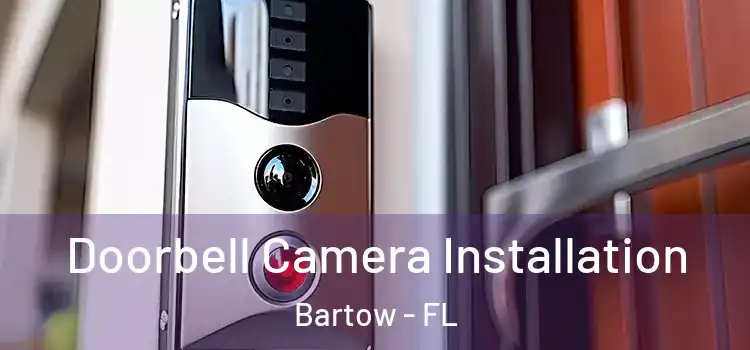  Doorbell Camera Installation Bartow - FL