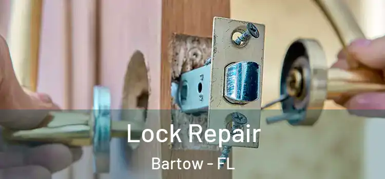 Lock Repair Bartow - FL
